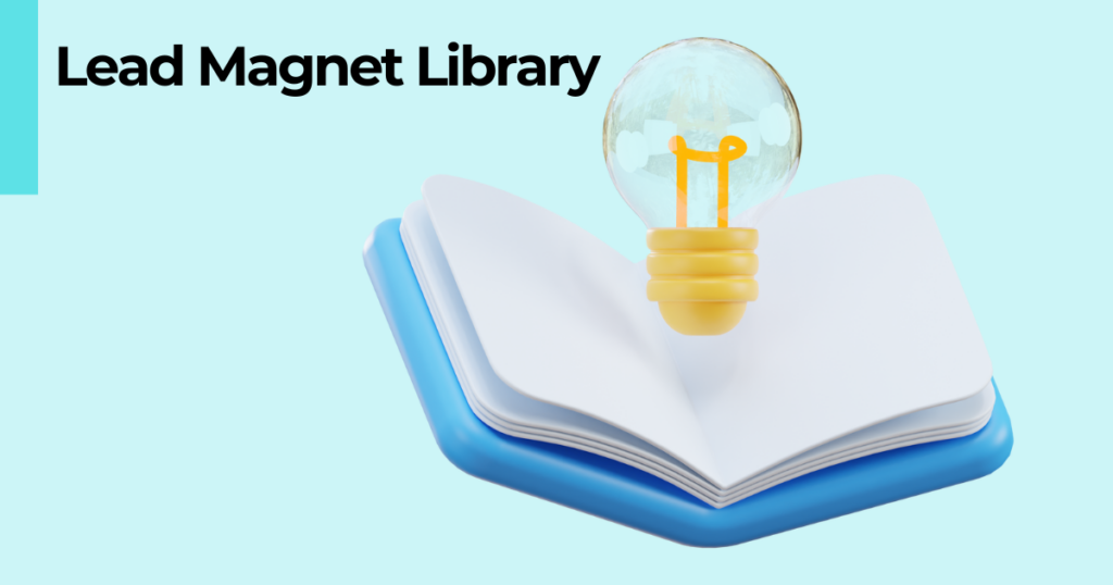 "Lead Magnet Library" text with a graphic of a book with a lightbulb over it on a blue background.