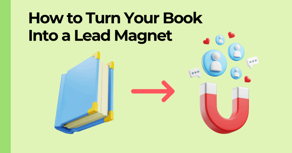 "Turn your book into a lead magnet" text overlay with red arrow pointing from book icon to lead magnet icon